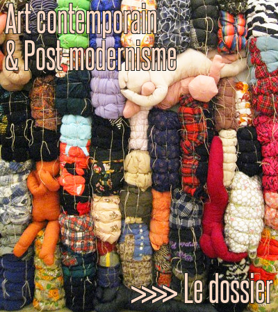 Dossier Art contemporain et Post-modernisme