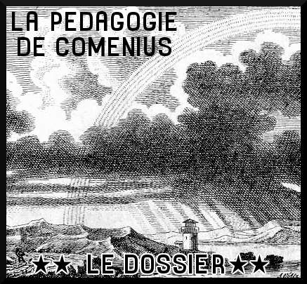 Lien vers le dossier "La Pédagogie de Comenius"