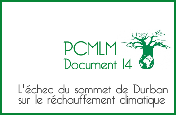 Lien vers la déclaration 14 : Du sommet de Durban sur le réchauffement climatique